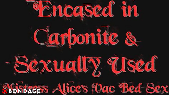 Alice In Bondage Land - Vac Bed Part 2