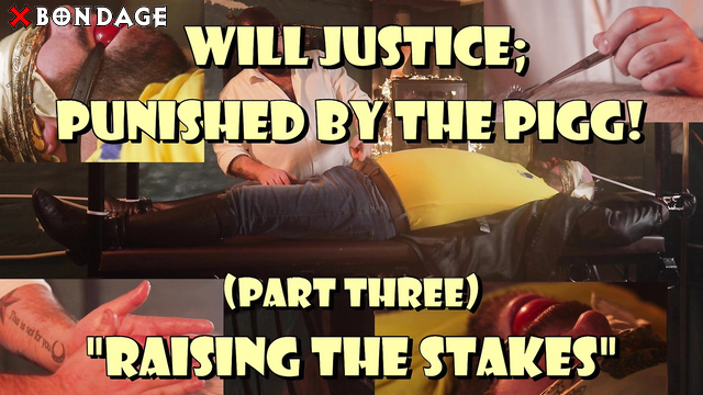 Roped Prose Productions - Pushed Further: Will Justice Under The Pigg’s Punishment Part 3